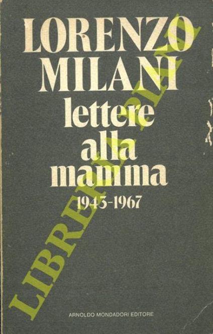 Lettere alla mamma. 1943 - 1967 - Lorenzo Milani - copertina