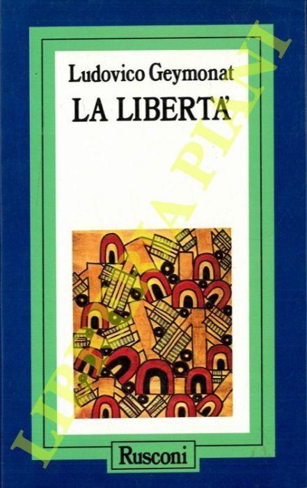 La libertà - Ludovico Geymonat - copertina