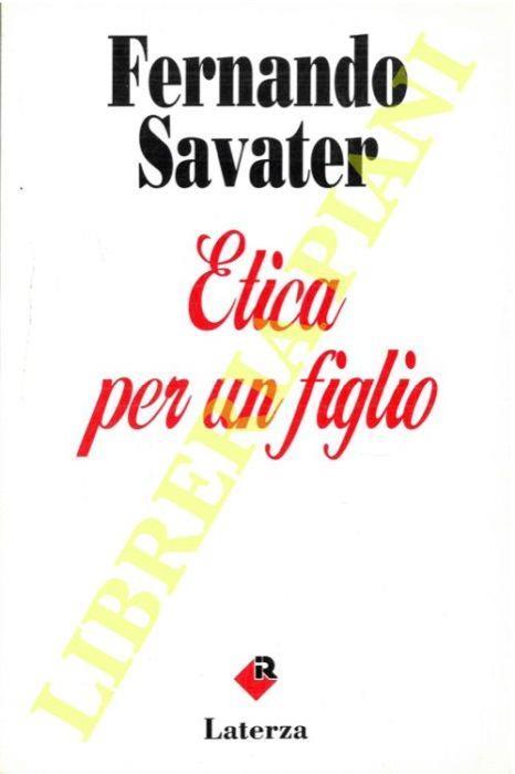 Etica per un figlio - Fernando Savater - copertina