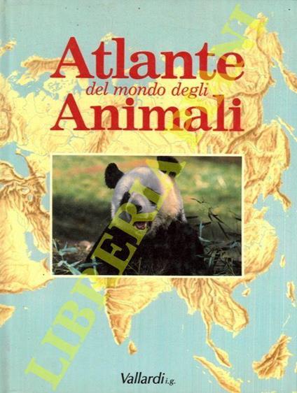 Atlante del mondo degli animali - Federica Colombo - copertina