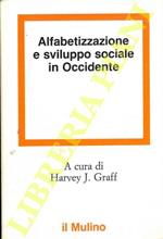 Alfabetizzazione e sviluppo sociale in Occidente