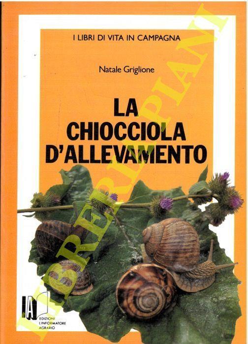 La chiocciola d'allevamento - Natale Griglione - copertina