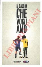 Il calcio che vogliamo