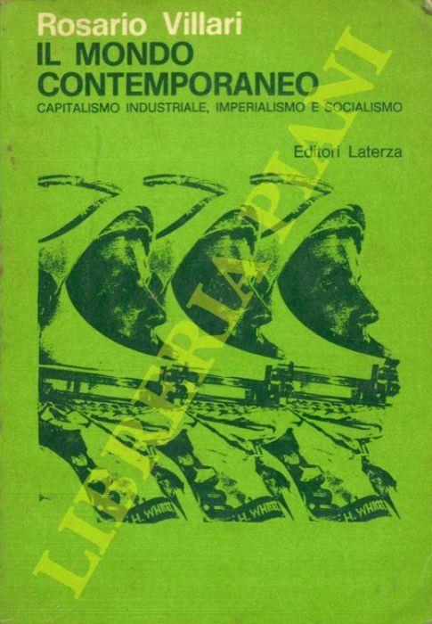 Il mondo contemporaneo. Capitalismo industriale, imperialismo e socialismo. Volume Terzo - Rosario Villari - copertina