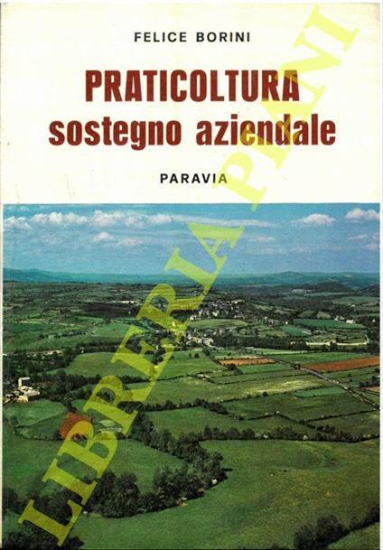 Praticoltura. Sostegno aziendale - Felice Borini - copertina