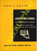 Agricoltura coltivazioni erbacee ed arboree