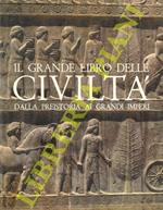 Il grande libro delle civiltà. Dalla preistoria ai grandi imperi