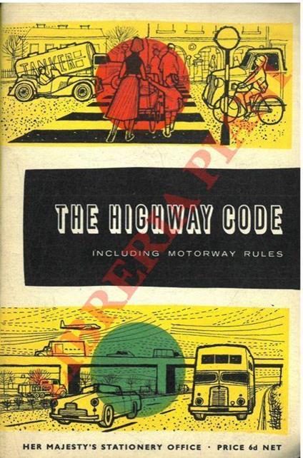 The Highway Code Including Motorway Rules - copertina