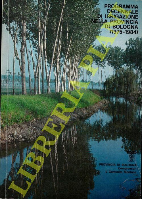 Programma decennale di irrigazione nella provincia di Bologna 1975 / 1984 - copertina