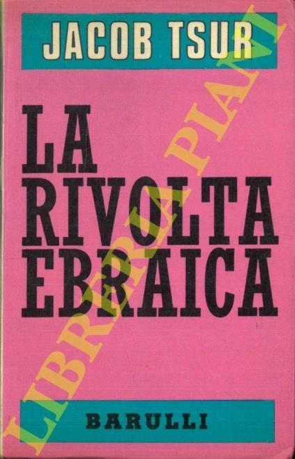 La rivolta ebraica - Jacob Tsur - copertina