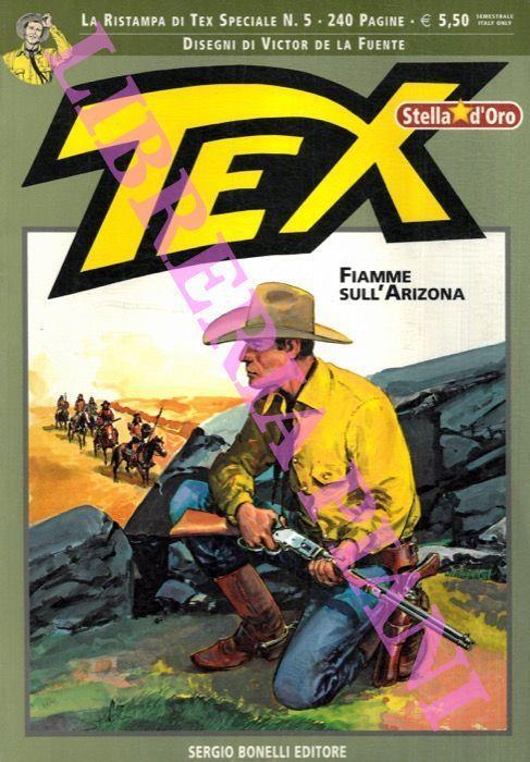 Tex. Fiamme sull'Arizona. (Stella d'Oro - Ristampa di Tex Speciale n° 5) - Antonio Nizzi - copertina
