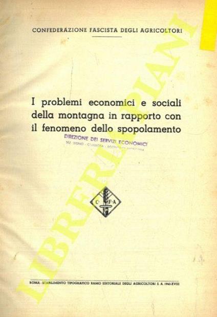 I problemi economici e sociali della montagna in rapporto con il fenomeno dello spopolamento - copertina