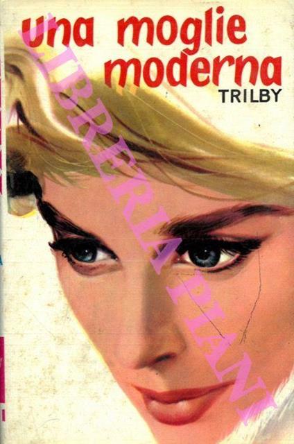 Una moglie moderna - T. Trilby - copertina