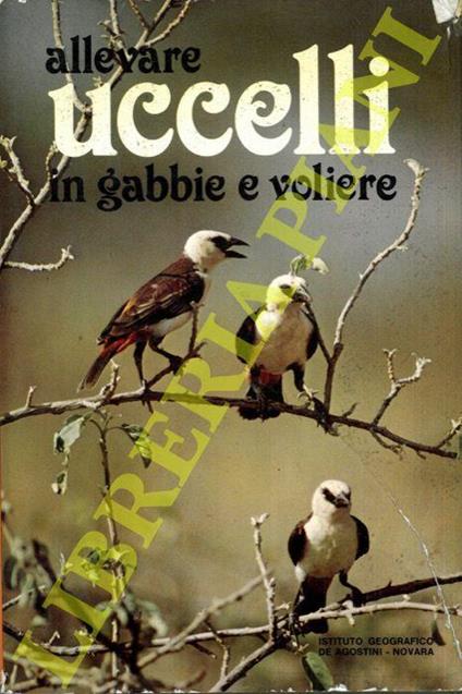 Allevare uccelli in gabbie e voliere - Sergio Frugis - copertina