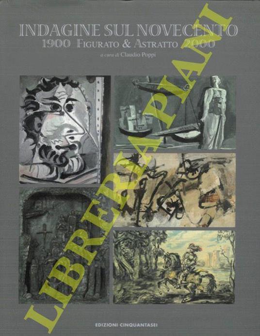 Indagine sul Novecento: 1900 figurato & astratto 2000 - copertina