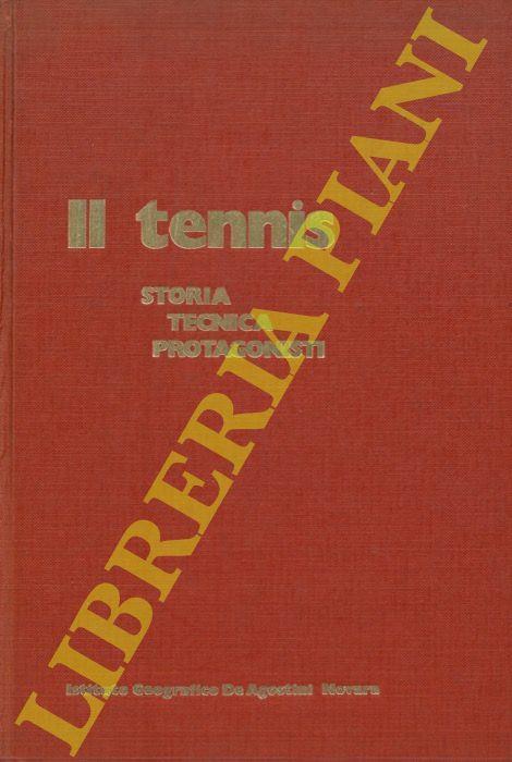 Il tennis. Storia tecnica protagonisti - Guido Oddo - copertina