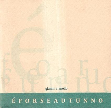 E' Forse Autunno - Gianni Vianello - copertina