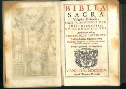 Biblia sacra vulgatae editionis, Sixti V. pontificis max. jussu recognita, et Clementis VIII. auctoritate edita versiculis distincta, et ad singula capita argumentis aucta plurisque imaginibus, ad historiarum notitia, politissime elaboratis, ornata - copertina