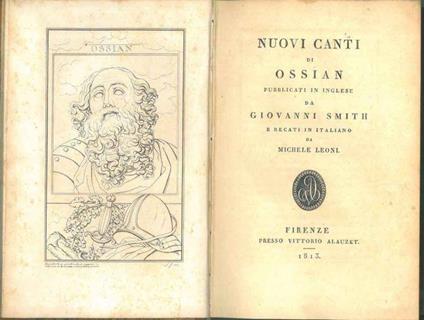 Nuovi canti di Ossian pubblicati in inglese da Giovanni Smith e recati in italiano da Michele Leoni - James MacPherson - copertina