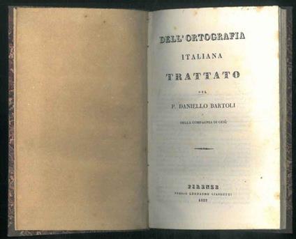 Dell'ortografia italiana. Trattato - Daniello Bartoli - copertina