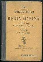 Istruzioni militari per la Regia Marina. Parte prima, Artiglierie navali. Volume X: Mitragliere