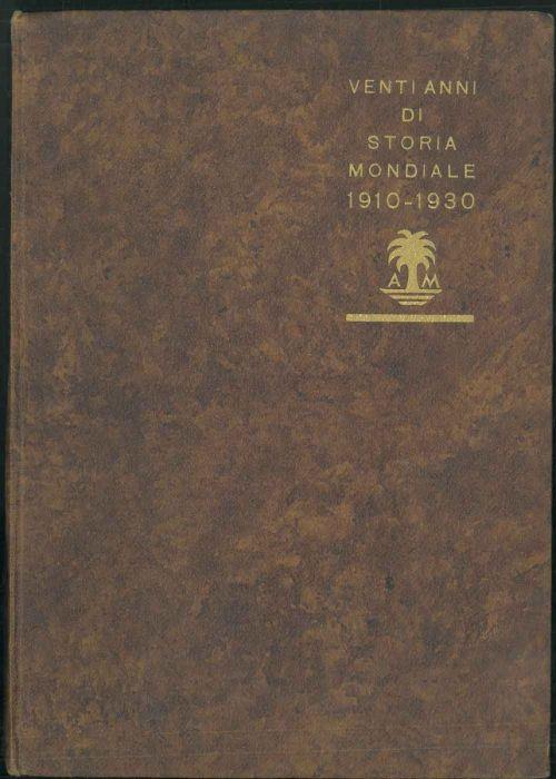 1910-1930 Venti anni di storia mondiale attraverso l'immagine - Sándor Márai - copertina