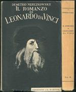 Il Romanzo di Leonardo da Vinci (La rinascita degli dei). Traduzione integrale e conforme al testo russo di Maria Rcovska e L. G. Tenconi. Opera completa in 2 volumi