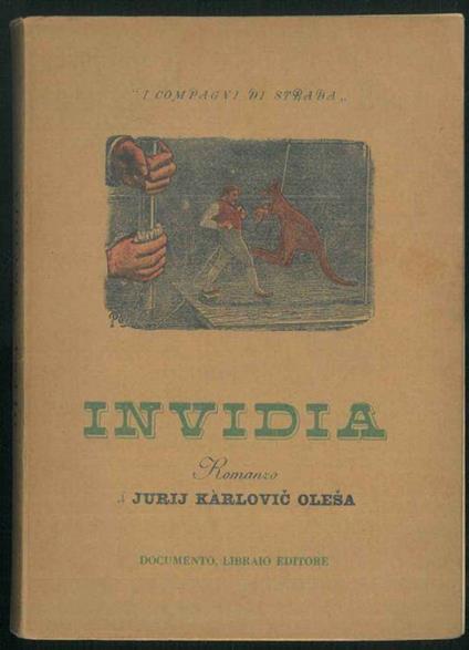 Invidia. Romanzo. Traduzione di Vera Stanic - Jurij Olesa - copertina