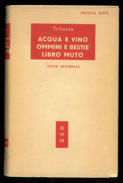 Acqua e vino ommini e bestie libro muto - Trilussa - copertina