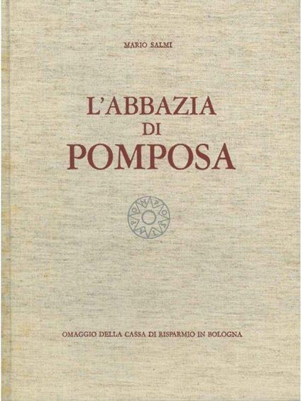 L' abbazia di Pomposa - Mario Salmi - copertina