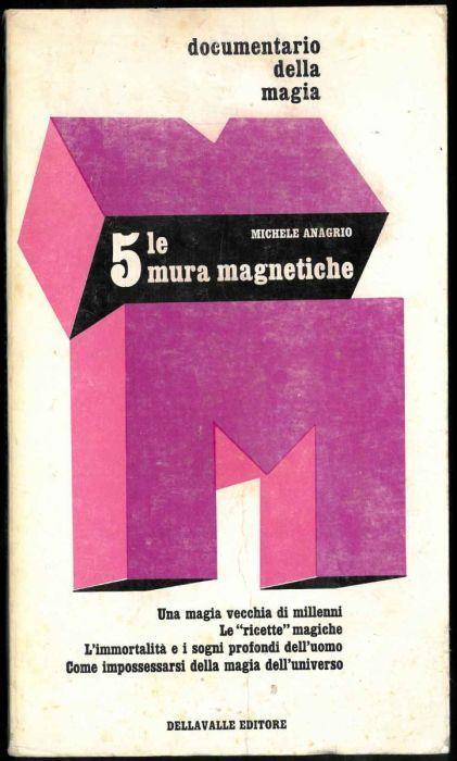 Le mura magnetiche - Michele Anagrio - copertina