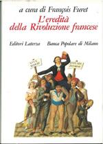 L' eredità della Rivoluzione francese Collaborazione di M. Boffa