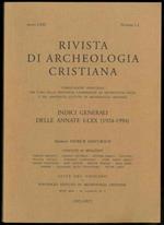 Rivista di archeologia cristiana. Pubblicazione semestrale. Indici generali delle annate I-LXX. Anno LXXI, n° 1-2