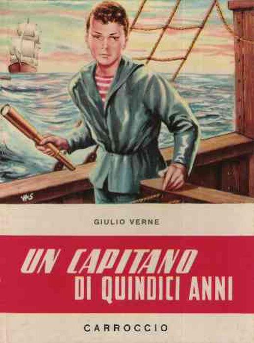 Un Capitano di Quindici Anni - Jules Verne - Libro Usato - Carroccio 