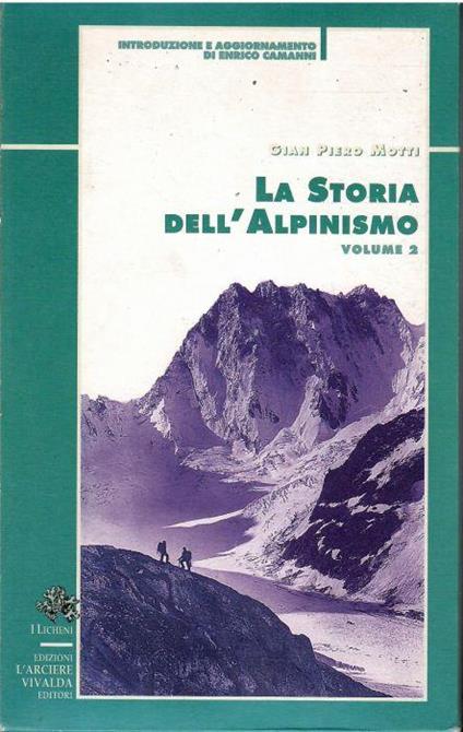 La Storia Dell'alpinismo - Gian Piero Motti - copertina