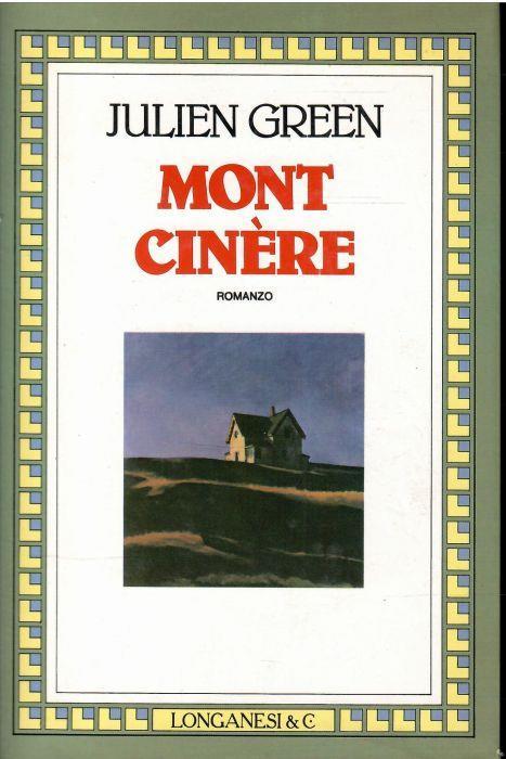 Mont Cinere - Julien Green - copertina