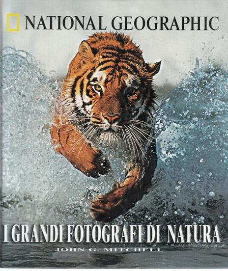 I grandi fotografi di natura - G. Mitchell - 2