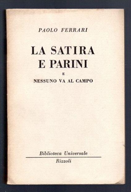 La satira e Parini e nessuno va al campo - Paolo Ferrari - copertina