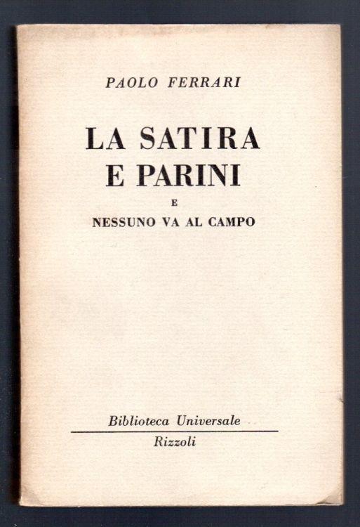 La satira e Parini e nessuno va al campo - Paolo Ferrari - copertina