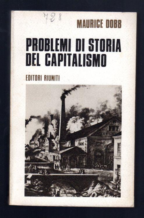 Problemi di Storia del Capitalismo - Maurice Dobb - copertina