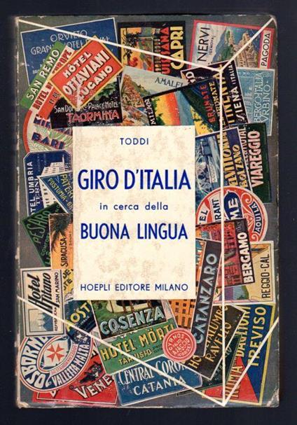 Giro d'Italia in cerca della buona lingua - Pietro Silvio Rivetta - copertina