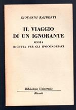 Il viaggio di un ignorante ossia ricetta per gli ipocondriaci