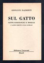 Sul gatto. Cenni fisiologici e morali e altri scritti sugli animali