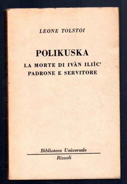 Polikuska. La morte di Ivan Iliic padrone e servitore - Lev Tolstoj - copertina