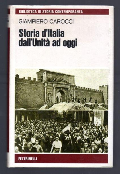 Storia D'Italia dall'Unità ad oggi - Giampiero Carocci - copertina