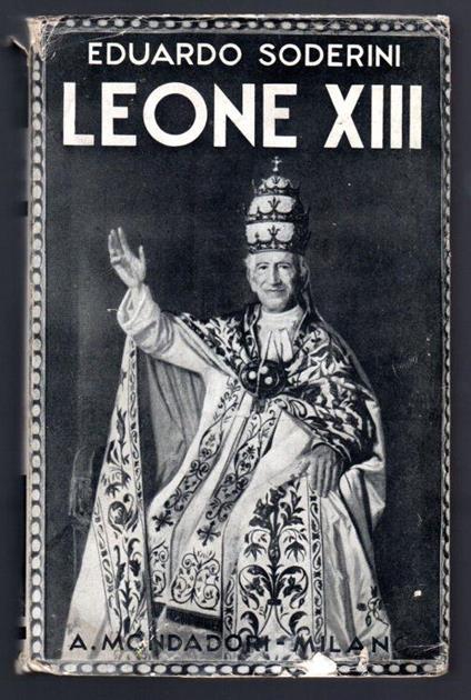 Leone XIII. Rapporti con l'Italia e con la Francia - II vol - Eduardo Soderini - copertina