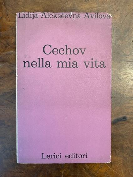 Cechov nella mia vita - Lidija Alekseevna Avilova - copertina
