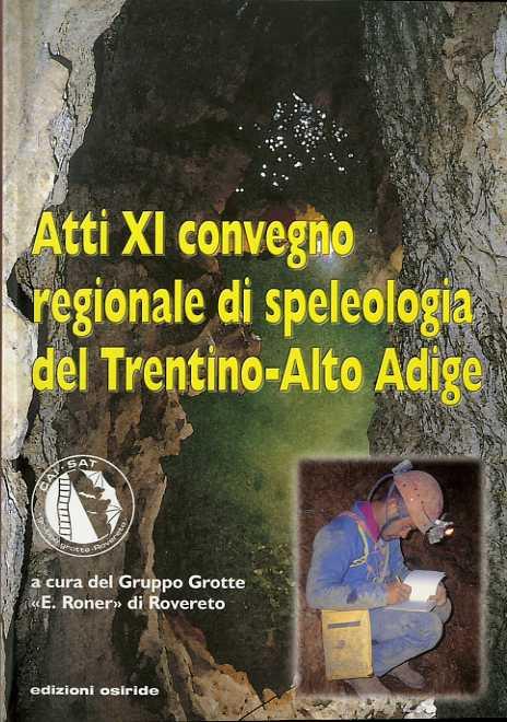 Atti XI Convegno regionale di speleologia del Trentino-Alto Adige - copertina