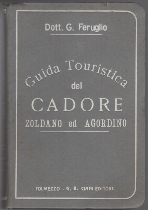 Guida touristica del Cadore, Zoldano ed Agordino - copertina