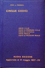 Cinque codici: codice civile, codice di procedura civile, codice di commercio, codice penale, codice di procedura penale